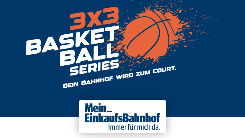 MeinEinkaufsBahnhof 3×3 Basketball Series 2026 – Finale 